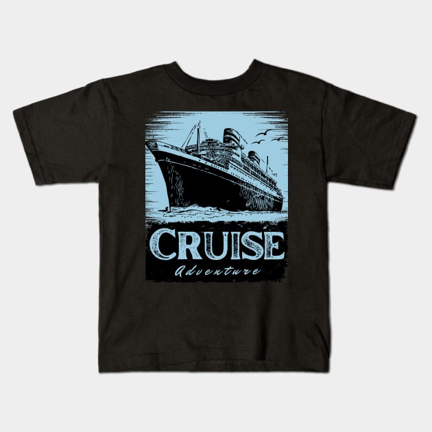 Cruise Adventure Kids T-Shirt by rizwanahmedr